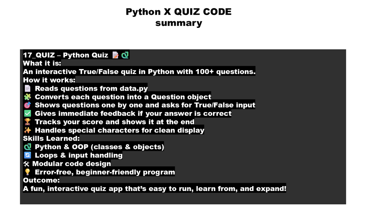RobinGupta0358's tweet photo. 🎉Day 17/100:
Built 17_QUIZ in Python 🐍
✅ 100+ True/False questions
🧩 OOP, loops &amp; score tracking
🎯 Fun, interactive, beginner-friendly project!
🔗 GitHub: https://t.co/T2x2GCEgLv
#Python #100DaysOfCode #Coding #LearnPython #OOP #PythonProjects #BeginnerPython #ChatGPT #Udemy https://t.co/FCXIZXlE1F