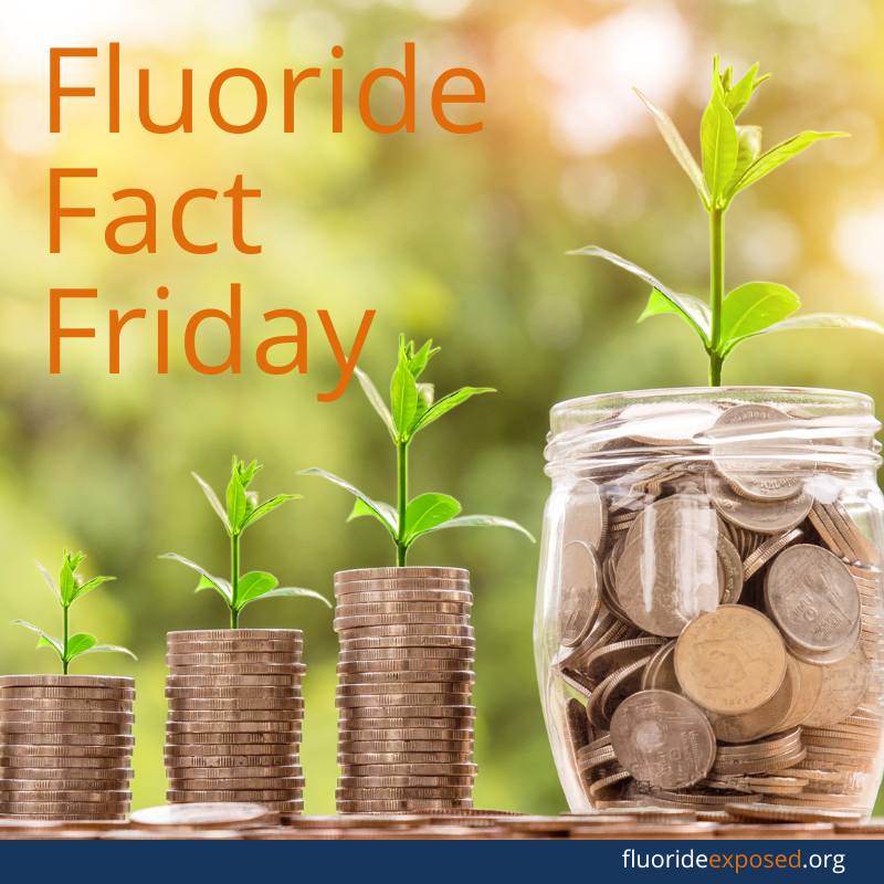Every dollar spent on fluoridation saves multiple amounts of money in the long-term, because it decreases the need for fillings, crowns, root canals, tooth extractions, bridges, and dentures.