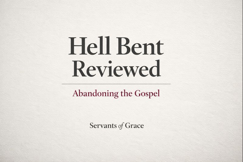Servantsofgrace's tweet image. Rejecting hell doesn’t lead to a deeper gospel—it leads to a different one.

In our review of Hell Bent, we examine why abandoning the biblical doctrine of hell ultimately reshapes and distorts the gospel itself.

Read the review:
 servantsofgrace.org/hell-bent-revi…