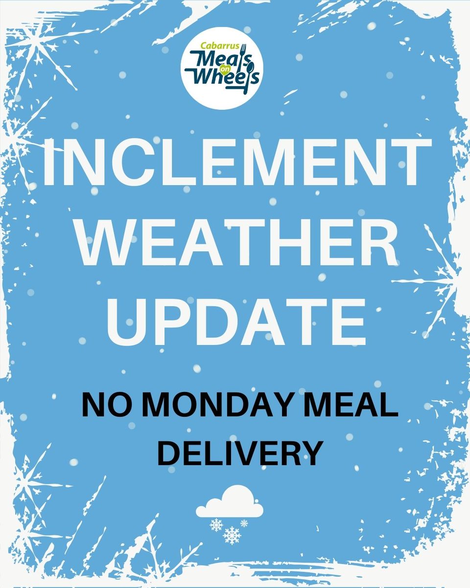 📢 Inclement Weather Update: After thorough review of the forecast, we're erring on the side of caution and will NOT be delivering meals on Mon, Jan 26th. Stay safe this weekend and check in on your elderly neighbors, especially during power outages. Stay tuned for updates.