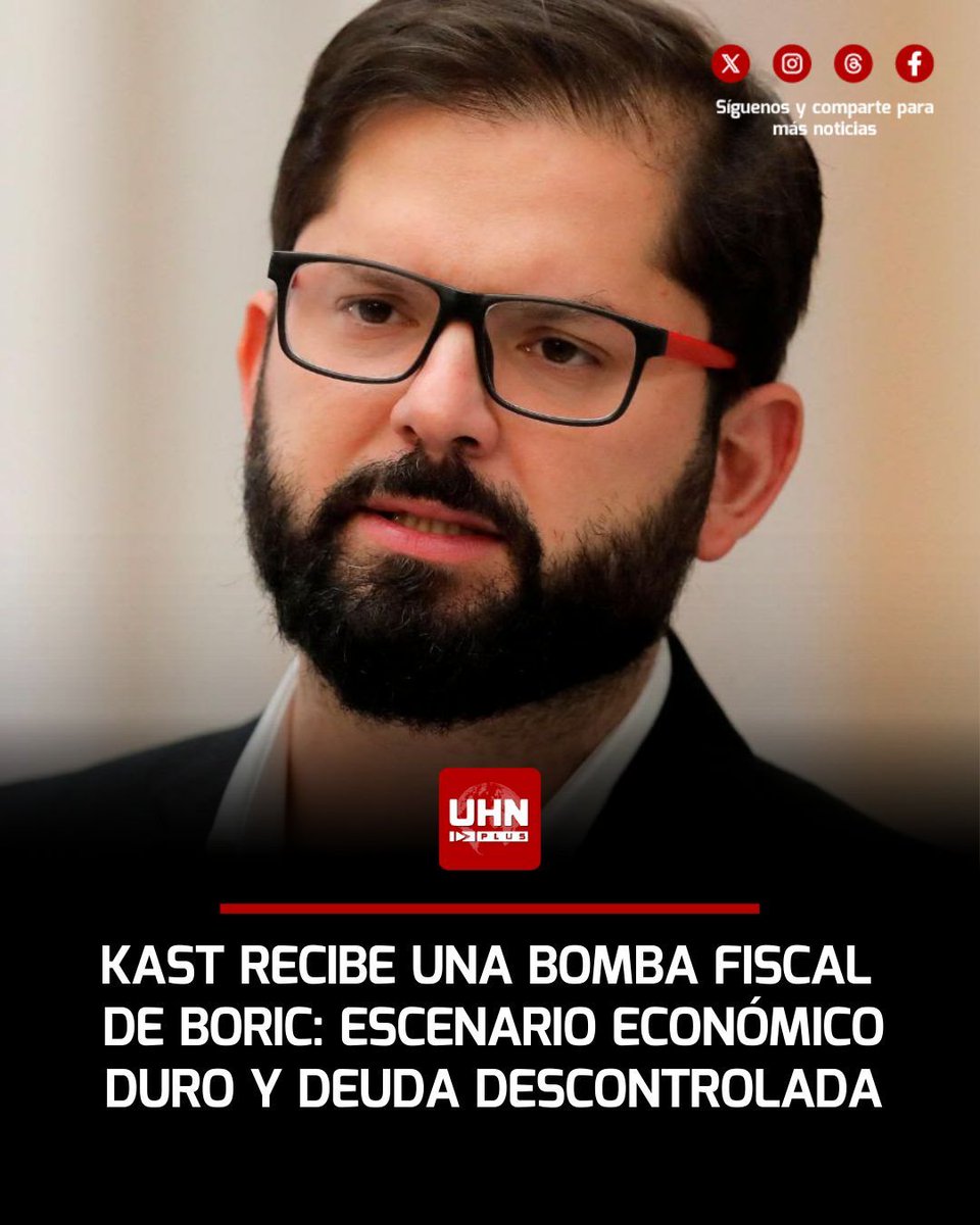 UHN_Plus's tweet image. 🇨🇱‼️ | ÚLTIMA HORA — Expertos económicos advierten que el futuro gobierno de José Antonio Kast heredará un escenario fiscal extremadamente duro del actual mandato de Gabriel Boric, con un déficit estructural récord, deuda pública disparada y un gasto público descontrolado que…