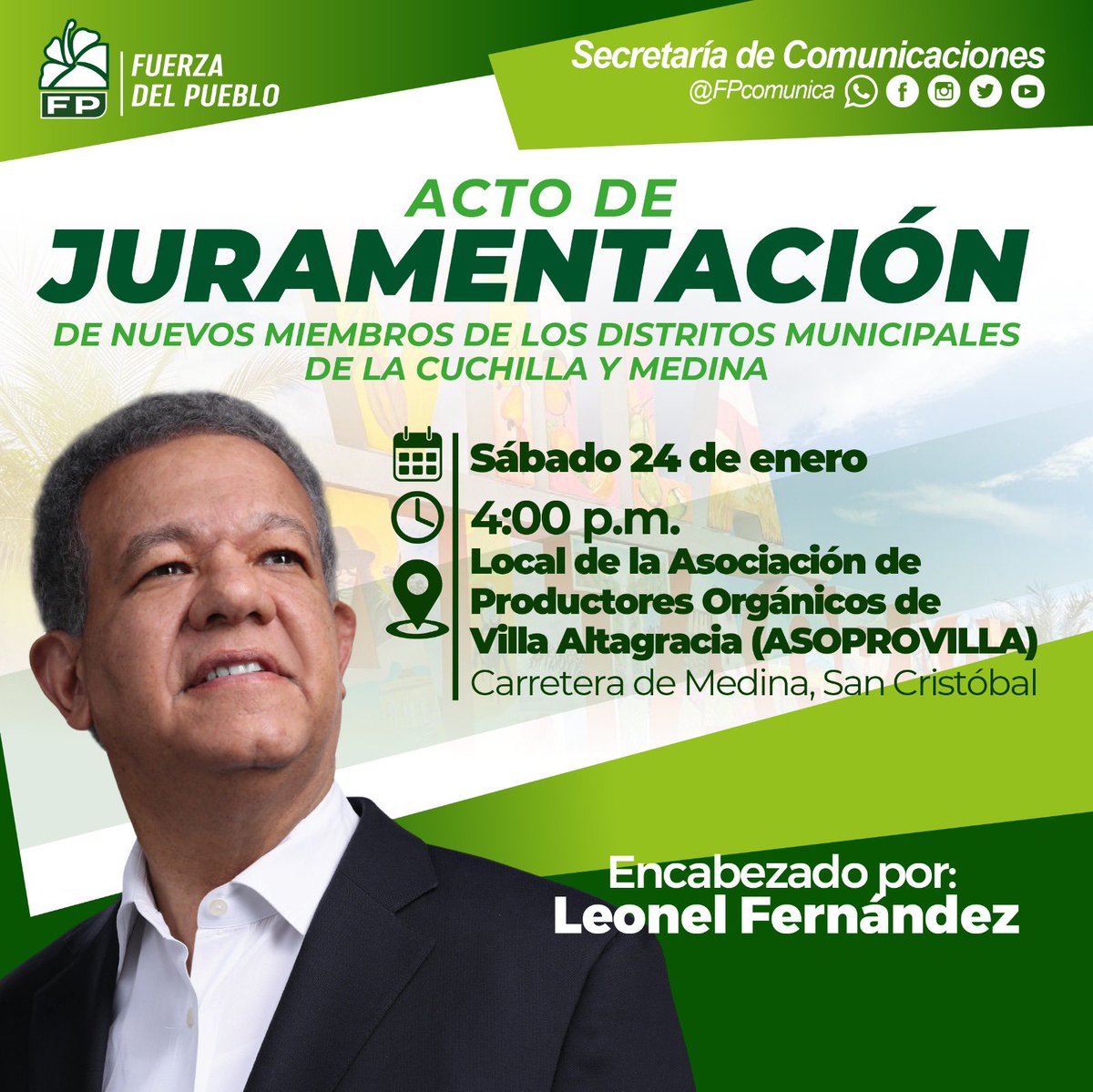 FPcomunica's tweet image. #FPComunica |

Mañana, sábado de 24 de enero @LeonelFernandez retomará las juramentaciones en la #FuerzaDelPueblo

Juramentación de nuevos miembros
⏰: 11:00 a.m.📍: Casa del Pueblo Jhonny Ventura.

Juramentación de nuevos miembros
⏰: 4:00 p.m.📍: Villa Altagracia (ASOPRAVILLA).