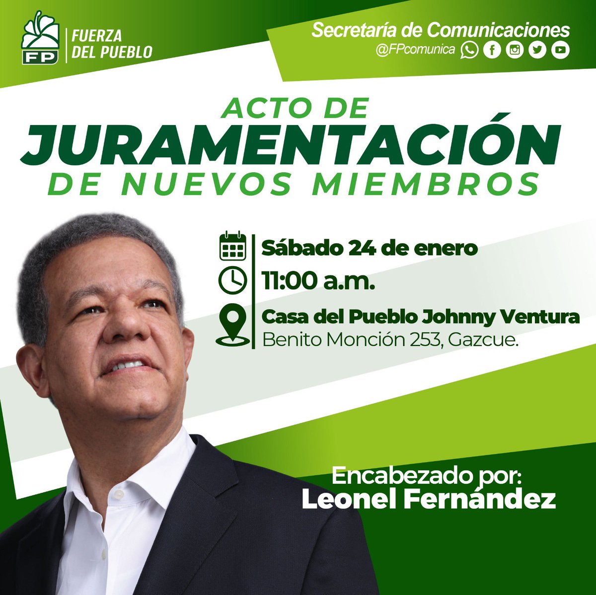 FPcomunica's tweet image. #FPComunica |

Mañana, sábado de 24 de enero @LeonelFernandez retomará las juramentaciones en la #FuerzaDelPueblo

Juramentación de nuevos miembros
⏰: 11:00 a.m.📍: Casa del Pueblo Jhonny Ventura.

Juramentación de nuevos miembros
⏰: 4:00 p.m.📍: Villa Altagracia (ASOPRAVILLA).