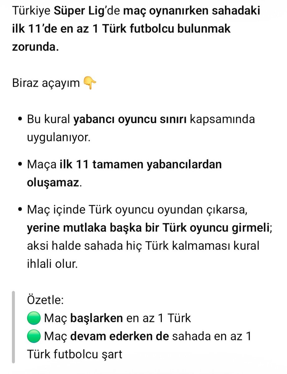 RizeTakip53's tweet photo. Türkiye Süper Lig’de maç oynanırken sahadaki ilk 11’de en az 1 Türk futbolcu bulunmak zorunda.
Biraz açayım 👇
Bu kural yabancı oyuncu sınırı kapsamında uygulanıyor.
Maça ilk 11 tamamen yabancılardan oluşamaz.
Maç içinde Türk oyuncu oyundan çıkarsa, yerine mutlaka başka bir Türk oyuncu girmeli; aksi halde sahada hiç Türk kalmaması kural ihlali olur.
Özetle:
🟢 Maç başlarken en az 1 Türk
🟢 Maç devam ederken de sahada en az 1 Türk futbolcu şart.

#trabzonspor #kasimpasa