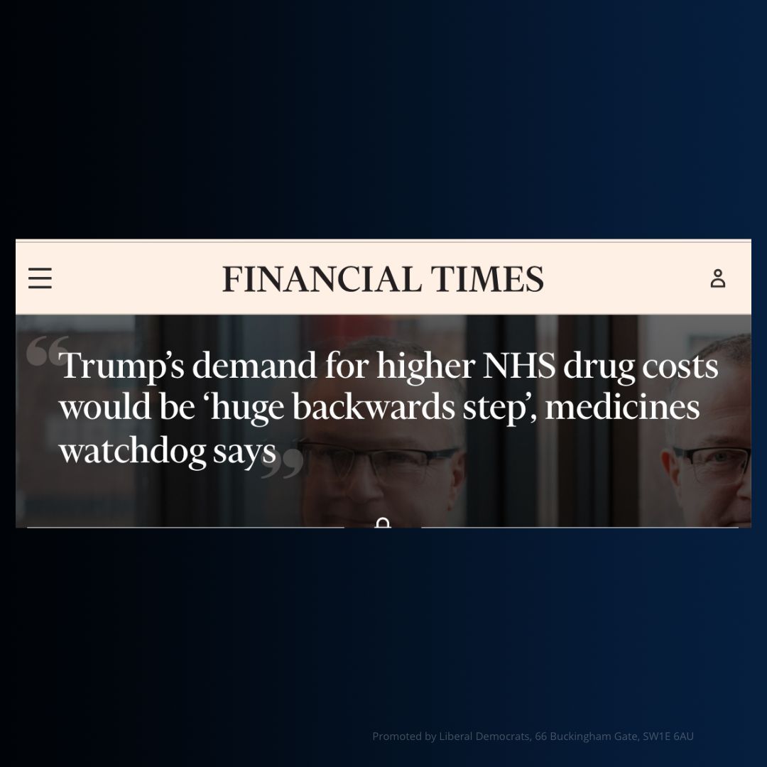 LibDems's tweet photo. Trump is forcing the NHS to pay billions more in higher medicine costs, and this government is letting him walk all over them.

Keir Starmer should grow a backbone and tell the White House: the British people decide the future of our NHS - not a foreign regime. https://t.co/7220BJ2Mdt