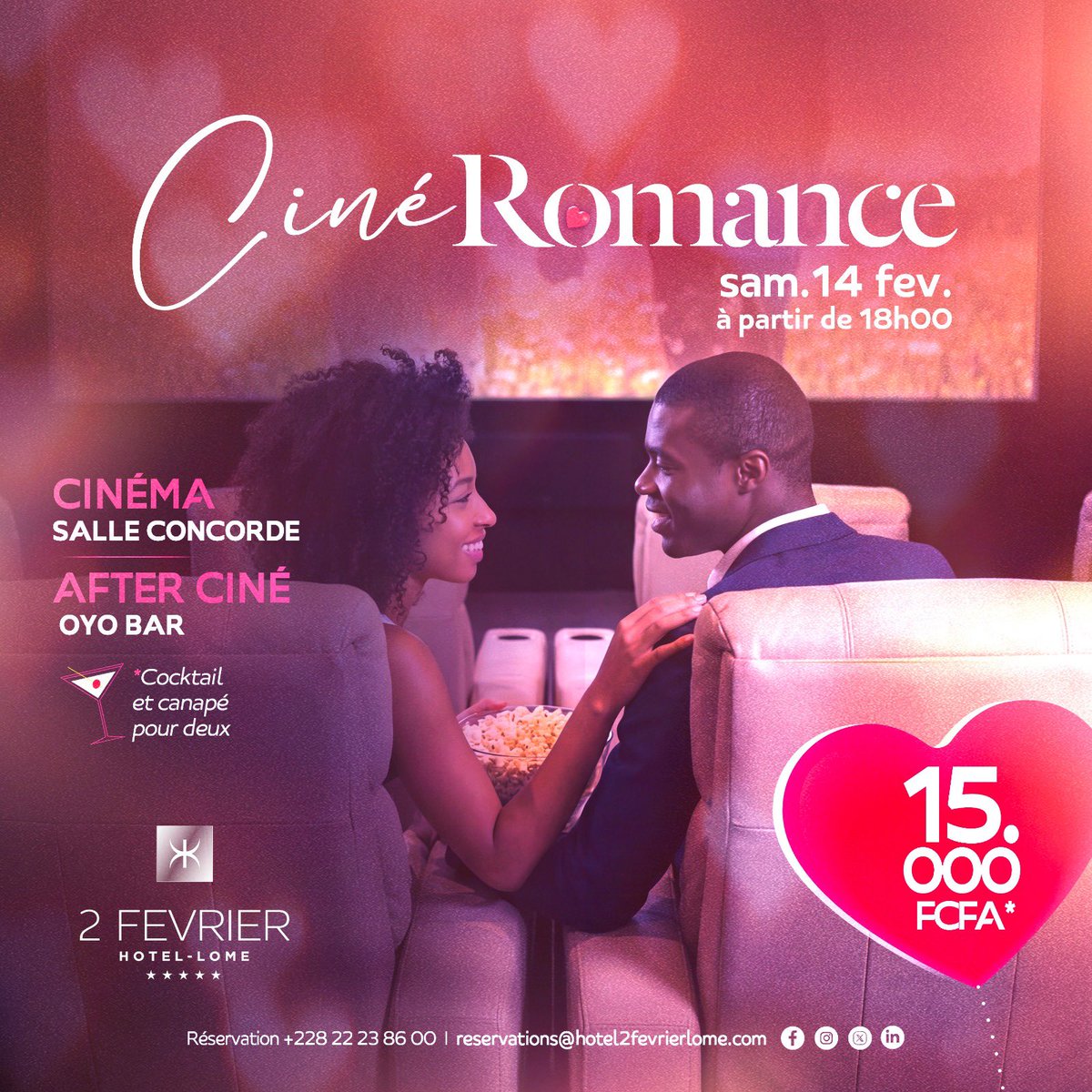 🌹 Ciné Romance – L’expérience qui fait battre les cœurs 🌹
Samedi 14 février dès 18h ❤️
🎬 Film à la Salle Concorde
🍸 After ciné romantique à OYO Bar entre cocktails &amp; canapés pour deux
🎟️ Pass : 15 000 FCFA
Réservation : +228 70359555
#Hotel2Fevrier #CineRomance #ValentinesDay