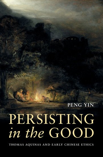 bucgcm's tweet photo. We’re proud to share that our own Peng Yin has published "Persisting in the Good: Thomas Aquinas and Early Chinese Ethics" with Oxford University Press, exploring dialogue between Christian theology and early Chinese philosophy. 
Learn more: https://t.co/k0I8upj1Xn https://t.co/EznpwMQsdT