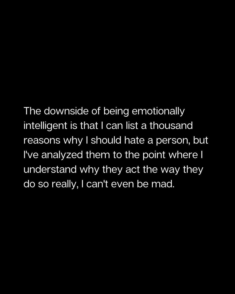 This level of awareness is both a gift and a burden.