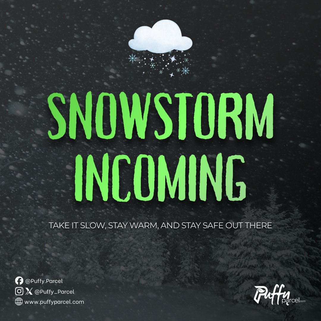 Puffy_Parcel's tweet image. Snowstorm alert ❄️
Please stay safe and take care of yourselves.

#PuffyParcel