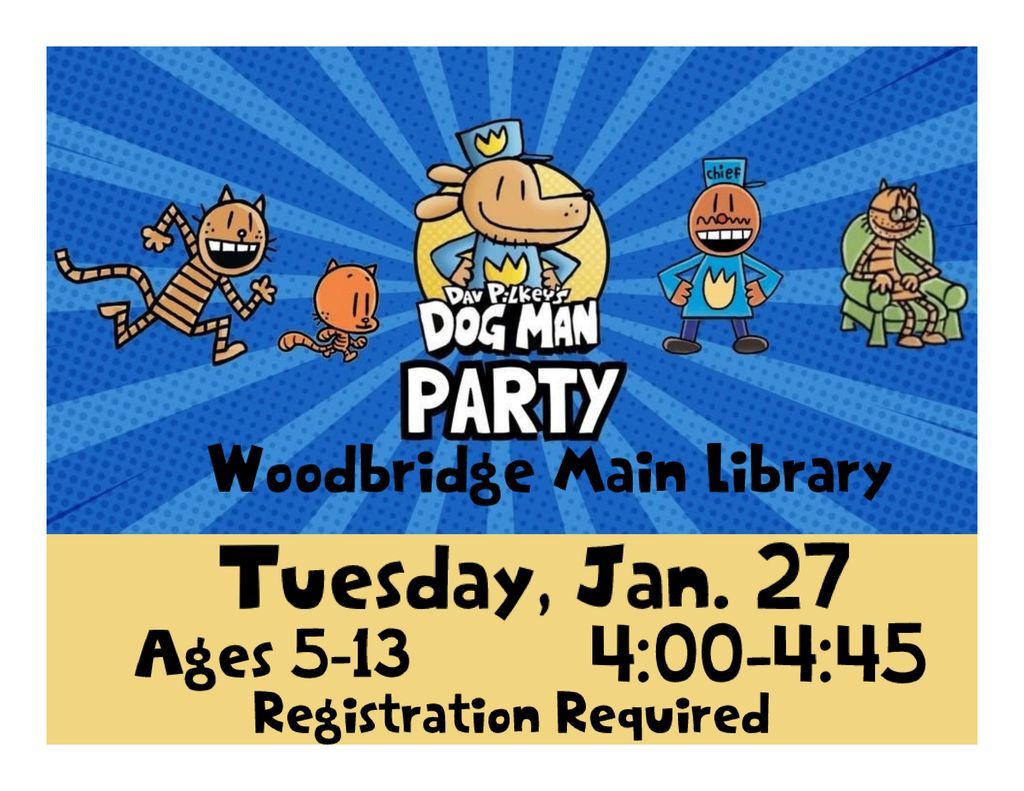 Come defrost with us and celebrate Dog Man on Tuesday afternoon!

Register here:
woodbridge-nj.libcal.com/event/15836735