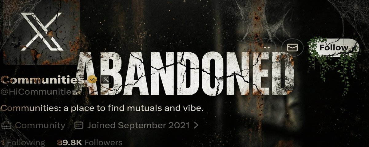 X Abandoned Communities, Let Me Bring Them Back to Life