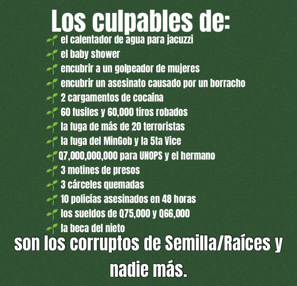 ¿Ahora a quién le van a echar la culpa de darle la beca al nieto de la primera dama?

No hay narrativa que aguante, ni logro alguno que pueda esconder la corrupción de Arévalo/Semilla/Raíces.

Son lo mismo y peor.