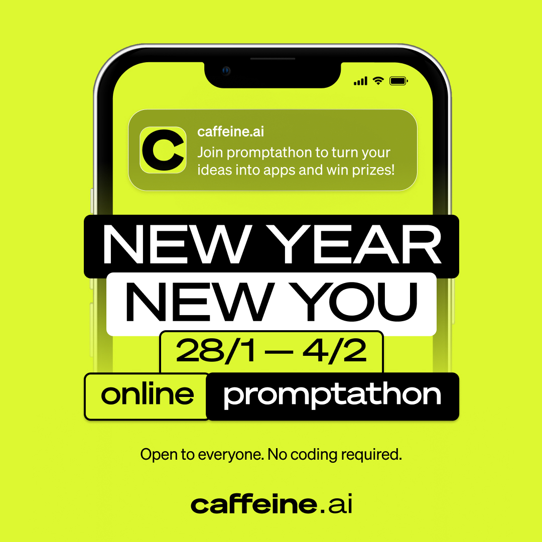 caffeineai's tweet image. Caffeine AI Promptathon: "New Year, New You"

Five days…

We’re just 5 days away from our next promptathon.

What’s involved?

1) Build your next great app
2) Theme: self-improvement
3) $10,000 in prizes

Help people kick off the new year in style by empowering them to stick to…