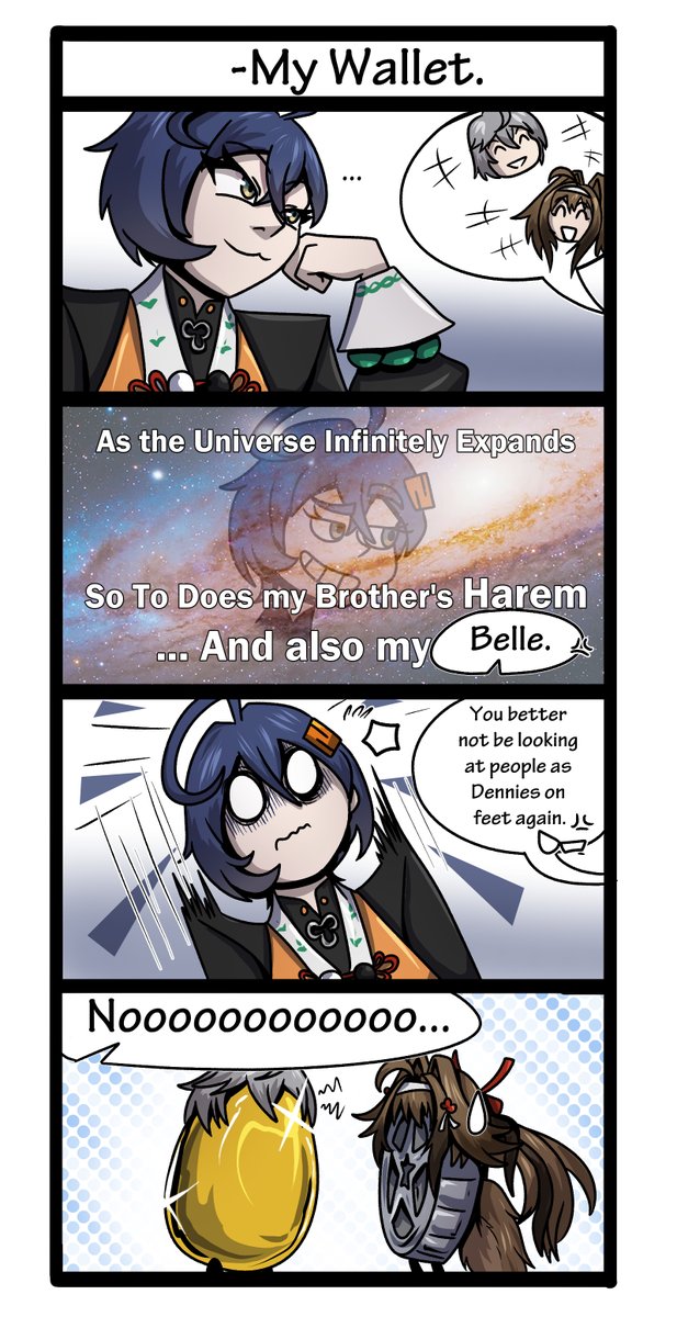 Zenless Zone Zero 4koma #13

It's a bad habit she has whenever a girl speaks to her brother.

Also, I wonder if anyone even remembers or will recognize that meme.

[ZZZ] [ZenlessZoneZero]