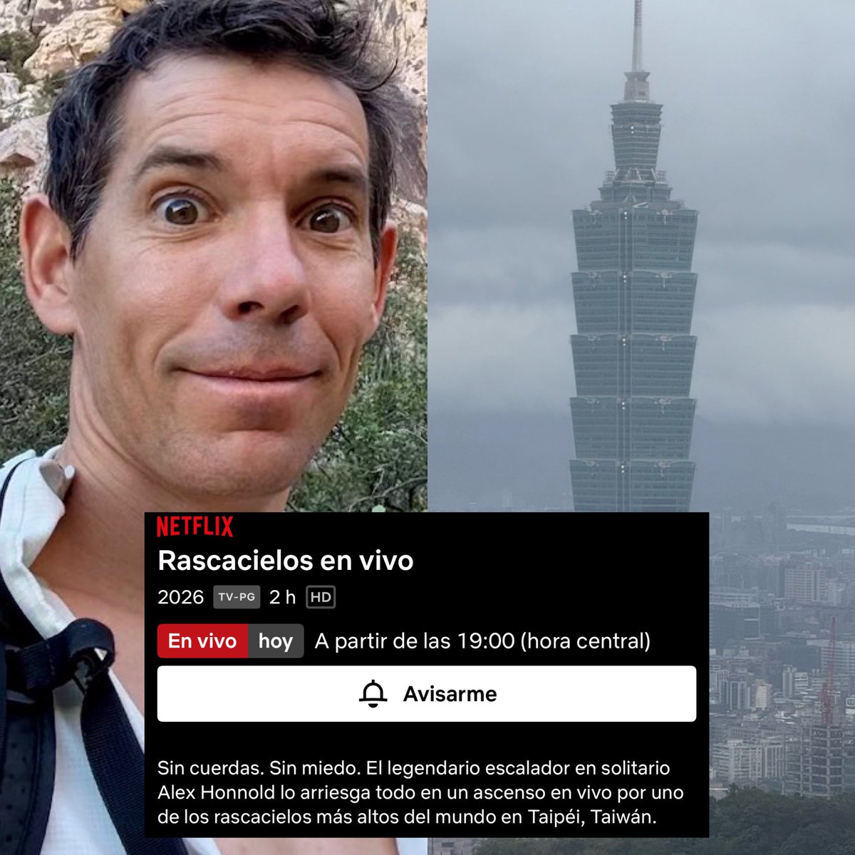 "Rascacielos":
Porque Alex Honnold, uno de los mejores escaladores del mundo, escalará sin cuerdas, ni equipo de protección, un rascacielos de 508 metros en Taipéi, Taiwán. El evento será transmitido completamente en vivo por Netflix, si algo sale mal, quedará registrado.