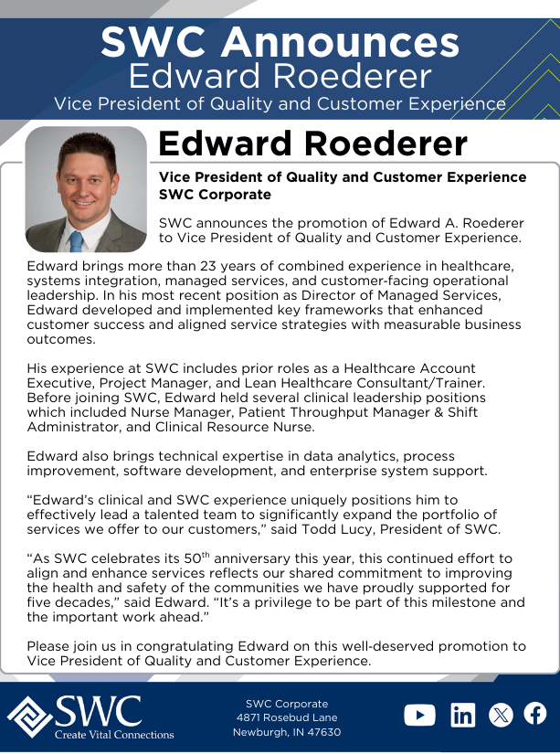 SWC announces the promotion of Edward A. Roederer to Vice President of Quality and Customer Experience.