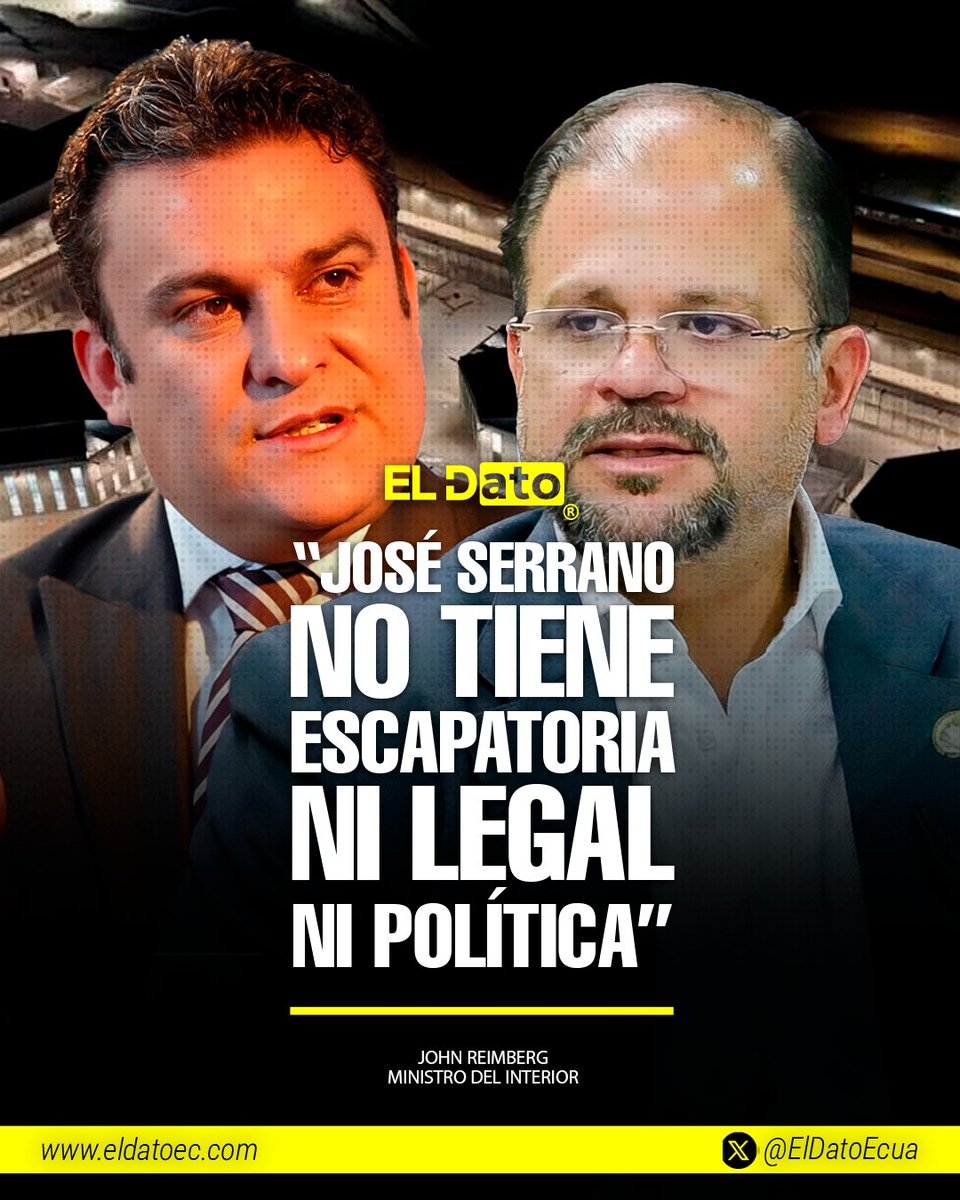 #Urgente “JOSÉ SERRANO NO TIENE ESCAPATORIA NI LEGAL NI POLÍTICA”

“La justicia ecuatoriana tiene las pruebas suficientes y sólidas. No hay escapatoria legal ni política. Lo que corresponde es que venga a rendir cuentas ante la justicia”, manifestó el Ministro del Interior John