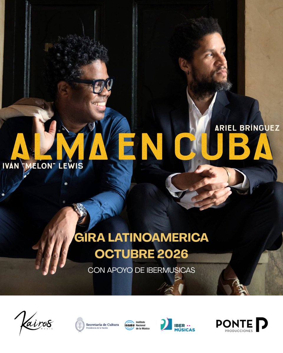 Gira Latinoamerica Octubre 2026 de “Alma en Cuba”, proyecto nominado a mejor álbum instrumental Grammy Awards 2025.

Iván Melon Lewis y Ariel Bringuez, en vivo en Latinoamerica con el apoyo de Ibermúsicas.

PONTE PRODUCCIONES / BOOKING INTERNACIONAL
<a href="/Ibermusicas/">IBERMÚSICAS</a> <a href="/PonteProduccio1/">Ponte Producciones</a>