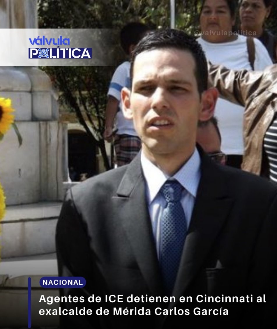 ggangix's tweet image. ⚠️ Agentes del ICE detienen al ex alcalde de Mérida Carlos García en Cincinnati.

OJO que Carlos García es un perseguido político del régimen venezolano y sentenciado en ausencia a 15 meses de prisión por el TSJ en 2017.

Esperando más información.

Fuente: @ValvulaPolitica