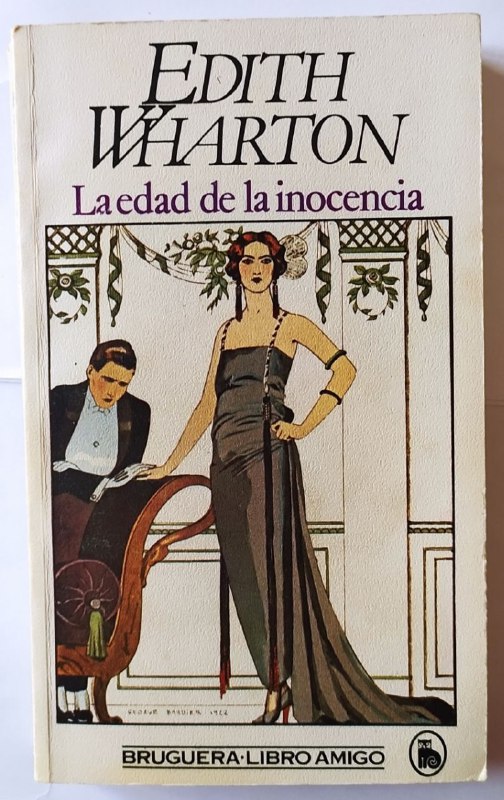 LibrosVintage's tweet photo. “No puedo amarte a menos que renuncie a ti...” 

El 24 de enero de 1862 nacía en Nueva York Edith Newbold Jones, más conocida como Edith Wharton, autora de 'La edad de la inocencia'. 

#LibroAmigo n° 1512 ¿1ª edición en España? 
Editorial #Bruguera, 1984. https://t.co/eEtDucdWW0