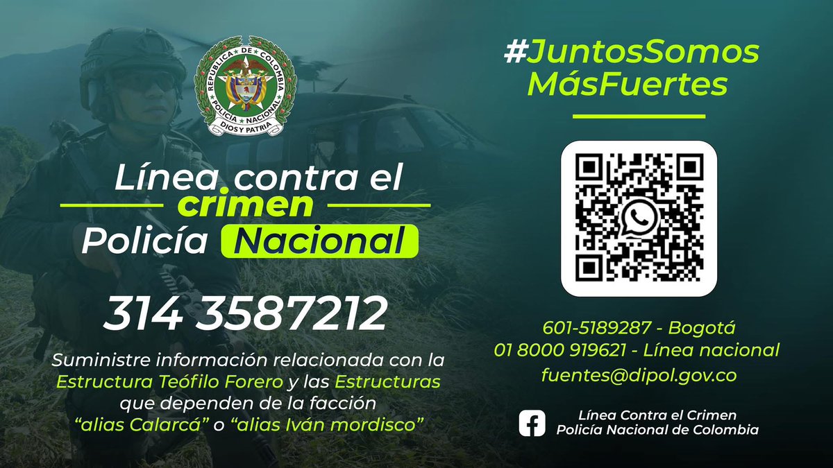 A la Línea Contra el Crimen de la Policía Nacional, puedes reportar de forma segura, anónima y confidencial a quienes amenazan la seguridad del país. 💪🇨🇴

📞 Líneas disponibles 24/7:
📧 fuentes@dipol.gov.co
📱 314 358 7212