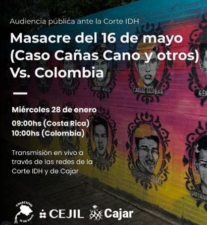 Ccajar's tweet image. #Atención🔴| Este miércoles 28 de enero de 2026, la @corteIDH realizará audiencia pública sobre la Masacre del 16 de mayo (Caso Cañas Cano y otros Vs. Colombia). 

Las familias llegan a esta audiencia con esperanza, en su lucha por verdad, justicia, reparación y garantías de no…