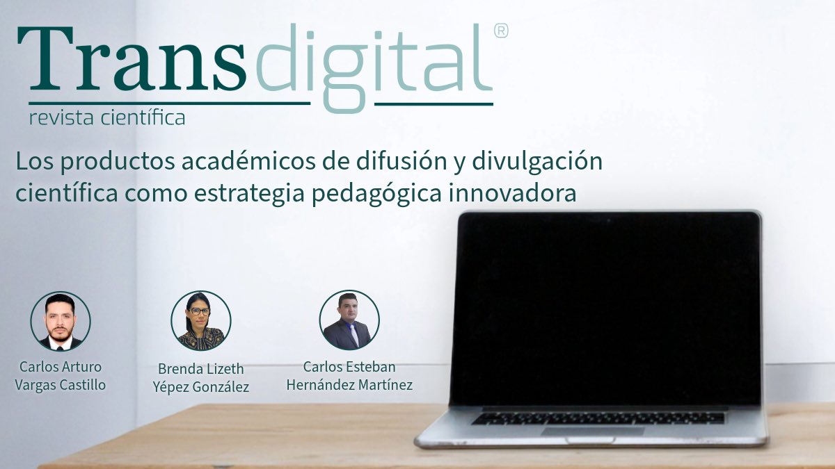 NUEVO ARTÍCULO: “Los productos académicos de difusión y divulgación científica como estrategia pedagógica innovadora”, de Carlos Arturo Vargas Castillo, Brenda Lizeth Yépez González y Carlos Esteban Hernández Martínez.

Descarga gratuita: doi.org/10.56162/trans…