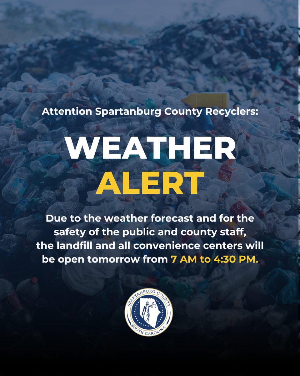 Due to the expected inclement weather this weekend, and for the safety of all county residents, the Spartanburg County landfill and convenience centers will operate at adjusted hours tomorrow, opening as normal at 7 AM, but closing early at 4:30 PM.