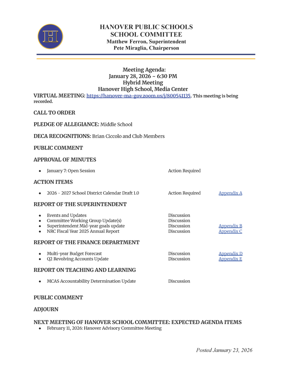 The School Committee agenda for the January 28, 2026, hybrid meeting at 6:30 pm is now available. Go to HanoverSchools.org/SchoolCommittee to view all public meeting documents and participation instructions.