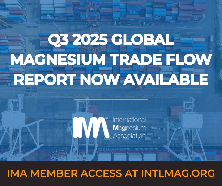 IMA members can now access the Q3 2025 Global Magnesium Trade Flow Report! 

Access insights into the magnesium import and export activity of Q3 in 2025: intlmag.org/news/718437/Re…

#IMA #magnesium #Mg #magnesiumsafety #magnesiummetals #lightweightmetals #magnesiumalloys