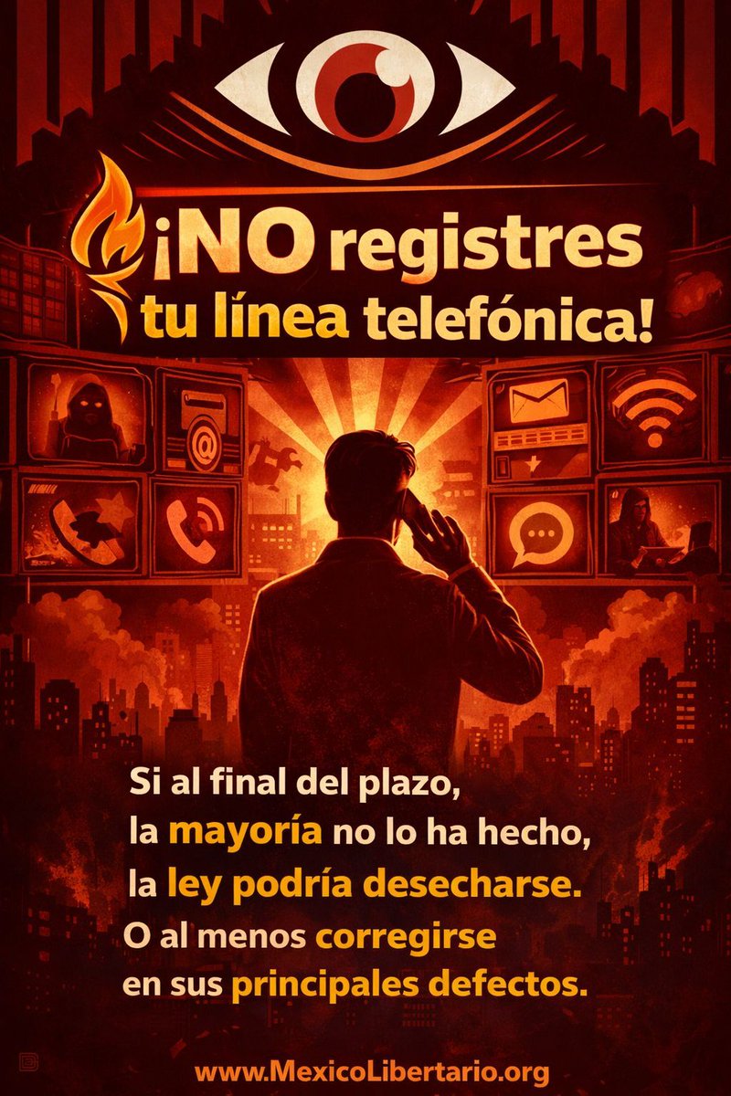 NO REGISTRES / ni vincules de inmediato tu línea celular con tu CURP.

Si al final del plazo, la mayoría NO lo ha hecho, la ley podría desecharse.

O al menos corregirse en sus principales deficiencias.

MexicoLibertario.org