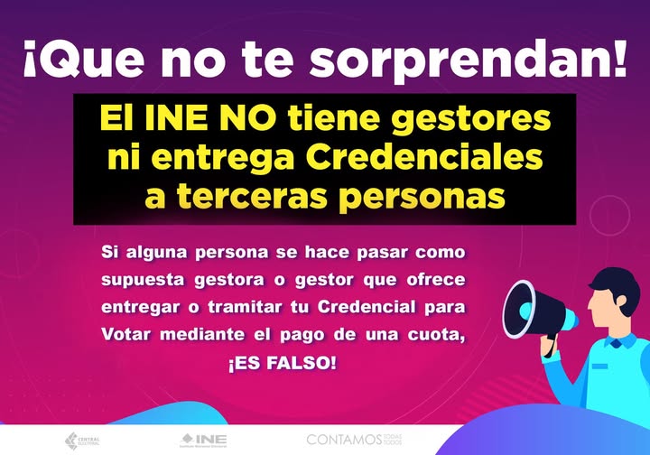 ⚠️ Que no te engañen. Todos los trámites del #INE son personales y gratuitos. ine.mx