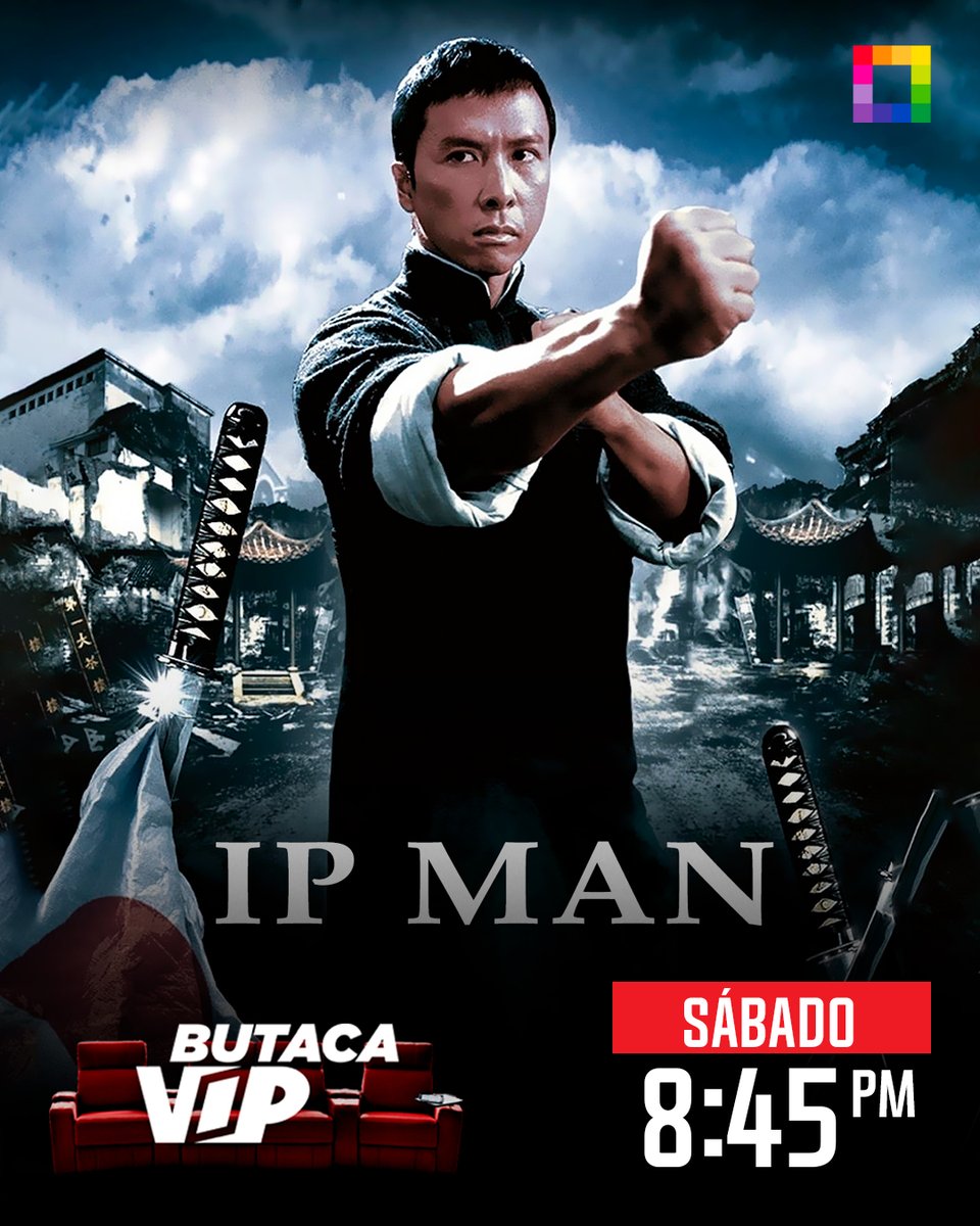 willaxtv's tweet photo. #ButacaVip | Este sábado, a las 8:45 pm, disciplina, honor y puños de acero, en 'Ip Man'.
¡Disfruta de las mejores películas de acción 🍿, solo por Willax Televisión! https://t.co/CDfMIn9iLx