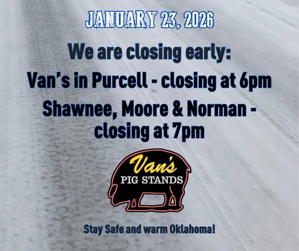 Due to the lovely weather we're having (🙃), our locations will be closing early tonight so our team can get home safely!
❄️ Purcell: Closing at 6 PM
❄️ Shawnee (both locations), Moore, and Norman: Closing at 7 PM

Stay warm out there!