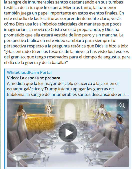 La esposa se prepara (web3.whitecloudfarm.org/es/video/?v=20…)
A medida que la luz mayor del cielo se acerca a la cruz en el ecuador galáctico y Trump intenta apagar las guerras de Babilonia,