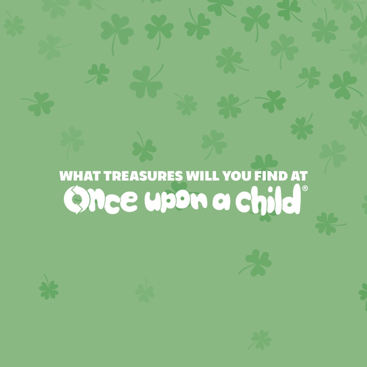 OUACVALPO's tweet image. What treasures have you found? Share your best Once Upon A Child finds below! #OnceUponAChild #StPatricksDay
