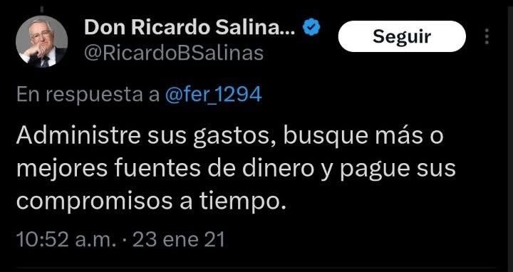 Ricardo Salinas Pliego, debería seguir los consejos de Ricardo Salinas Pliego.