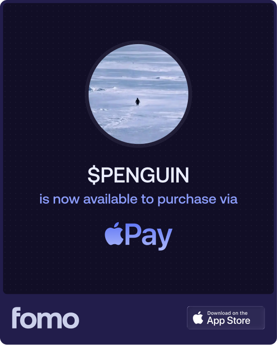 fomo's tweet photo. $PENGUIN is now available for purchase via Apple Pay on fomo 🐧 https://t.co/0FckT4zmjl