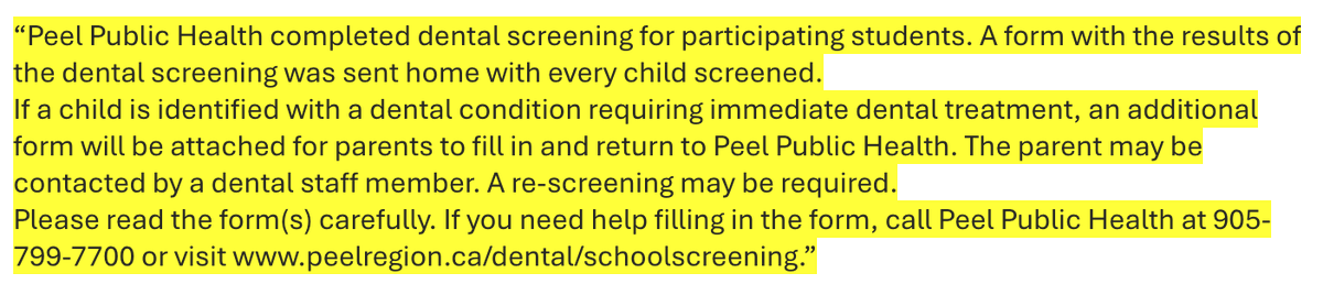 Peel Public Health completed dental screening. 
peelregion.ca/dental/schools….