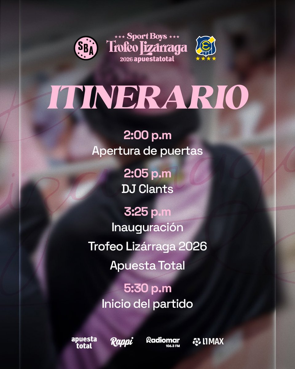 Itinerario oficial ⏰

Así será el día para reencontrarnos con nuestra historia y nuestra gente. Este es el itinerario del Trofeo Lizárraga 2026 Apuesta Total. 🩷

🎟️Adquiere tus entradas en ticketmaster.pe/event/trofeo-l…

#TrofeoLizárraga2026
#VamosBoysTodaLaVida