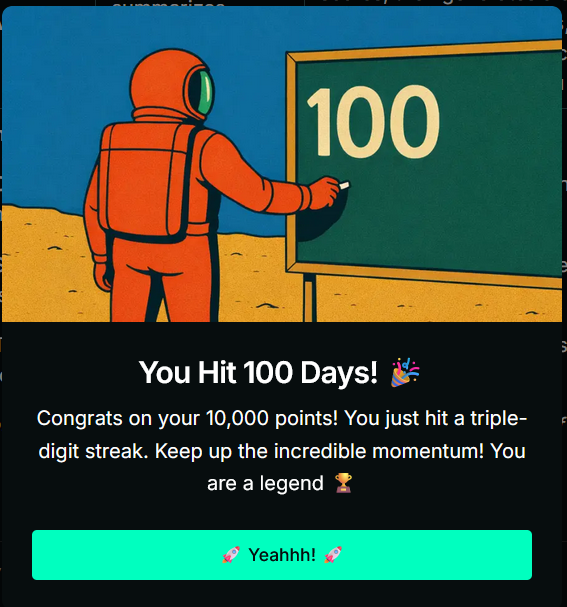 100 days. 10k points. Streak still alive.

<a href="/askjuneai/">June</a>