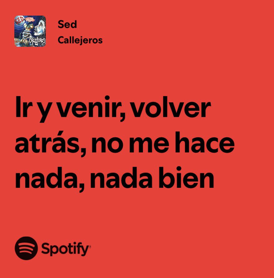 no me hace nada, nada bien