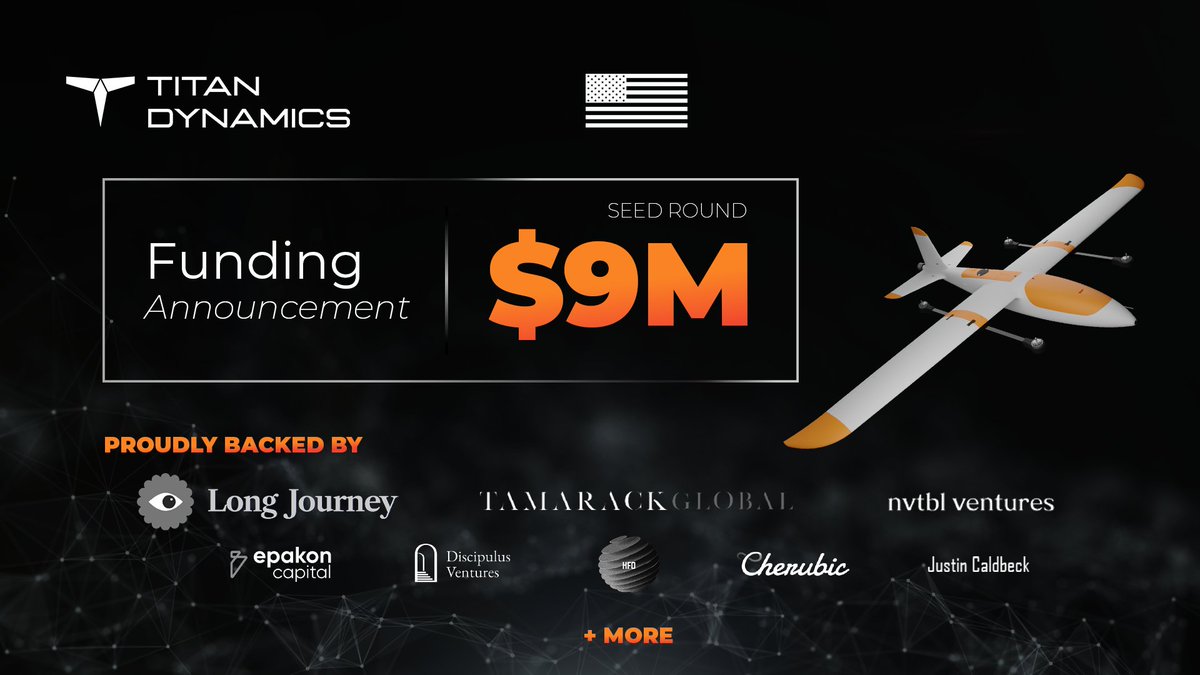 titan_dynamics's tweet photo. We're excited to announce $9M Seed raised!

Bootstrapped 2+ years.
Military contracts delivered.
Now scaling fast.

We’re changing how sUAS are built and fielded.

#TitanDynamics #SeedRound #UnmannedSystems #sUAS #DefenseTechnology #Aerospace #BuiltInTheUSA https://t.co/p76vBeAEJ0