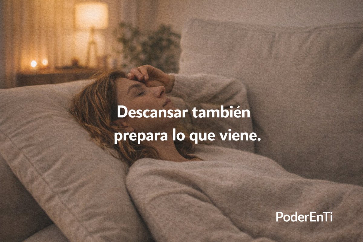 PoderEnti's tweet photo. Descansar también prepara lo que viene.

🌙 Guárdalo como recordatorio para cerrar la semana.

#Descanso #Pausa #PoderEnTi https://t.co/5mZw07iUWe