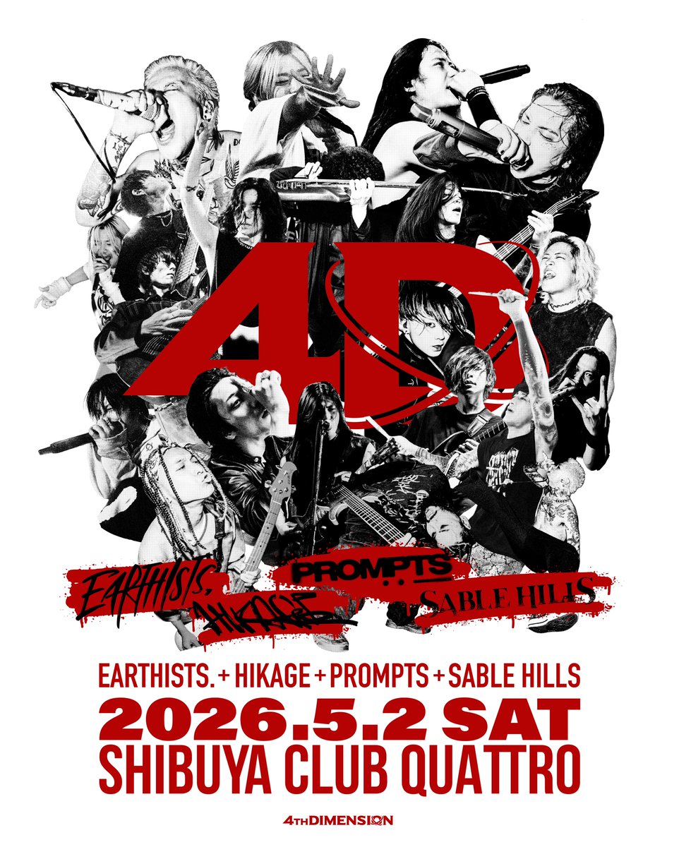 【#4D 三次先行は明日まで🚨】

Sable Hills + Earthists. + HIKAGE + Prompts
「4TH DIMENSION 2026」

5月2日(土)渋谷クラブクアトロ

🎫申し込みはこちらから！
eplus.jp/4d