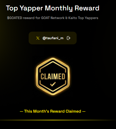 taufani_m's tweet image. Just claimed my monthly $GOATED reward as a Top Yapper.
Love being part of the GOAT community — real yield, real engagement, real momentum!
Let’s keep building! yappers.goat.network #GOATED #YapperRewards #BTCFi