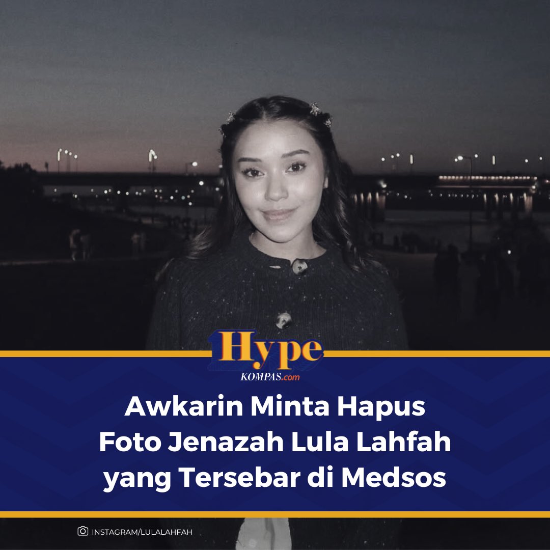 KompasEnt's tweet image. Selebgram Awkarin meminta warganet untuk menghapus serta tidak menyebarkan foto yang diduga merupakan jenazah mendiang Lula Lahfah.

Baca: entertainment.kompas.com/read/2026/01/2… 

/ #Awkarin #LulaLahfah #Selebgram #KabarDuka #Feed