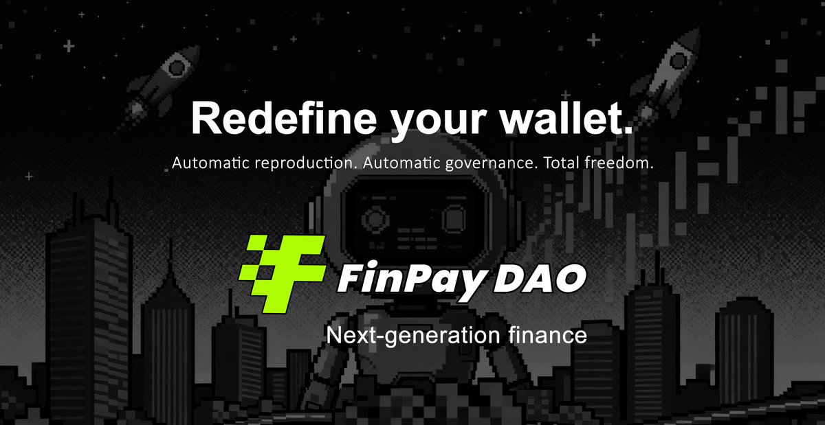 FinPayDAO's tweet image. ⚙️Auto-yield, auto-governance, auto-freedom.
FinPay DAO redefines what your wallet can do.

#FinPayDAO #NextGenFinance