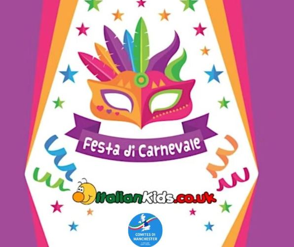 Il Comites di Manchester, con l'associazione Italian Kids a Manchester, parteciperà all'organizzazione della Festa di Carnevale che si terrà sabato 7 febbraio dalle 15.00 alle 17.00, presso la Stretford Public Hall, Chester Road, Manchester.