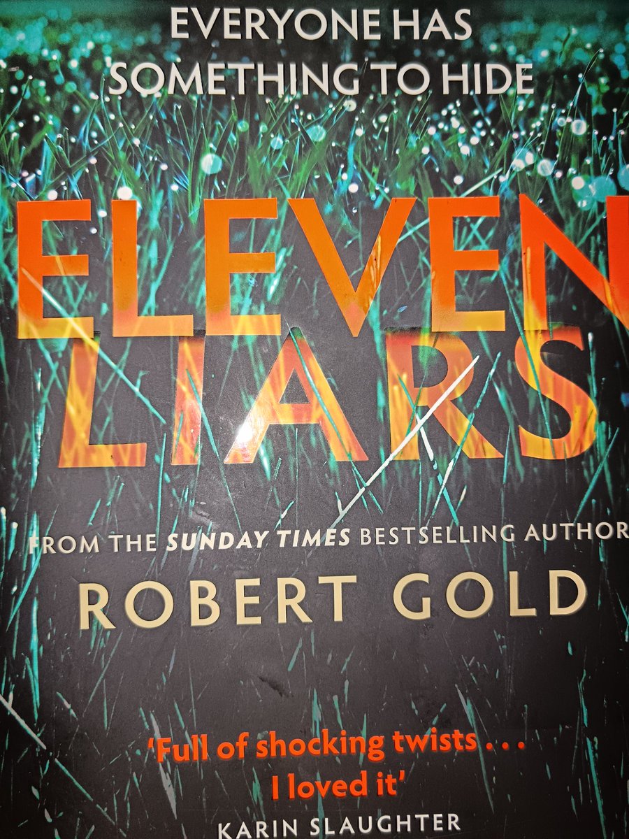 Just finished <a href="/books_gold/">Robert Gold</a> crime mystery, Eleven Liars. Such a good read. Thank you Robert Gold for the hours and hours that went into writing it.